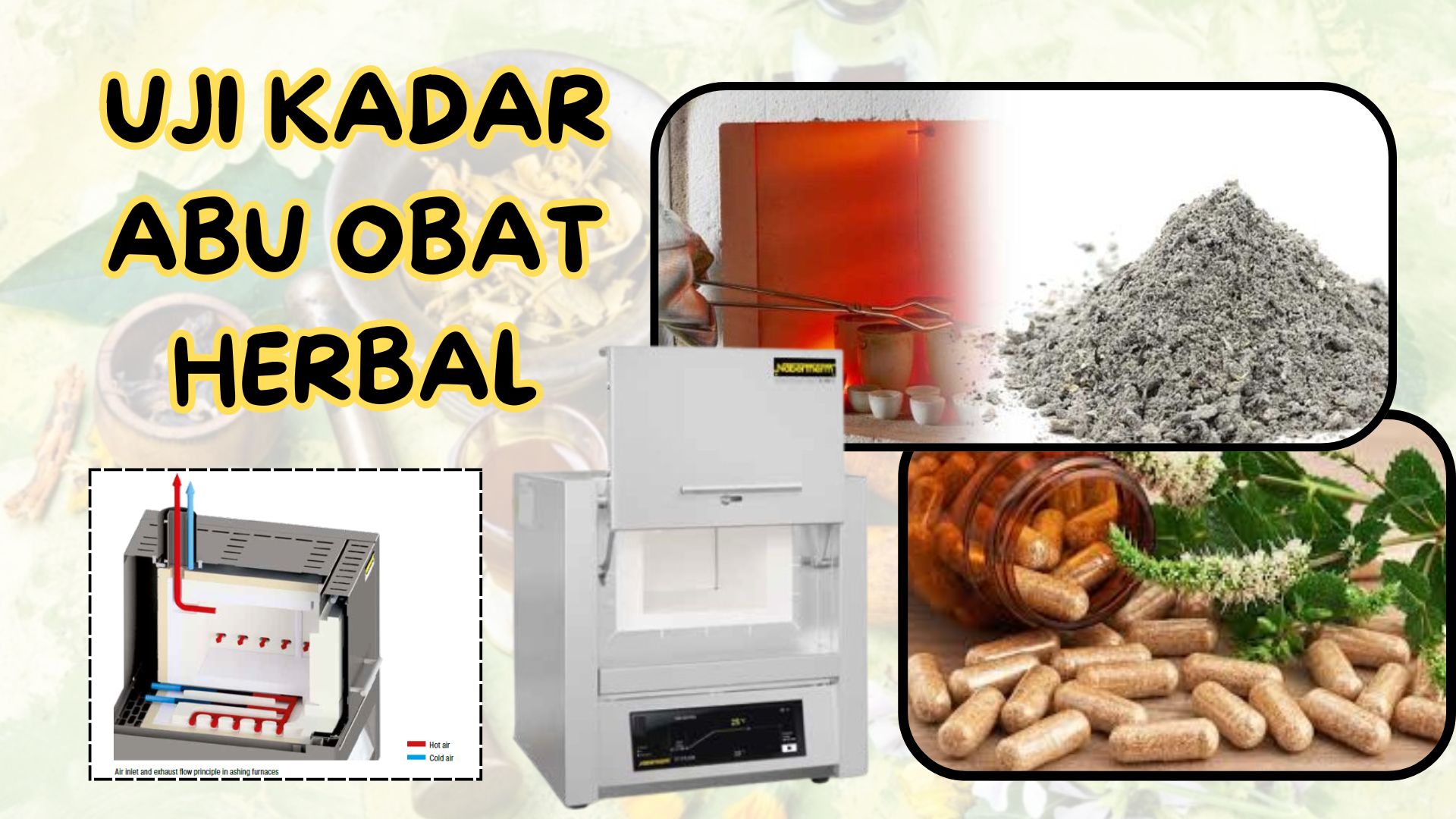 Uji Kadar Abu Obat Herbal
