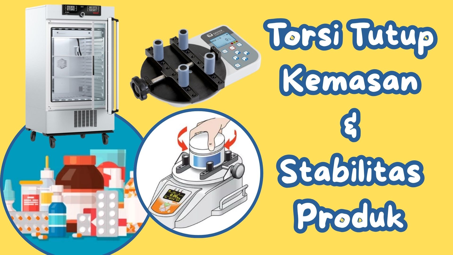 Torsi Tutup Kemasan dan Stabilitas Produk